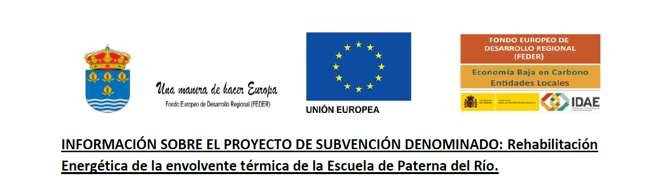 INFORMACIÓN SOBRE EL PROYECTO DE SUBVENCIÓN DENOMINADO: Rehabilitación Energética de la envolvente térmica de la Escuela de Paterna del Río.